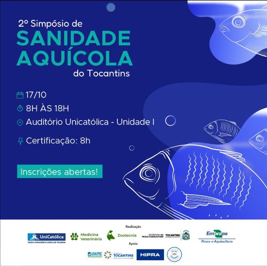 SAÚDE DO PEIXE - II Simpósio de Sanidade Aquícola: aprimorando a produção segura de peixes no Tocantins